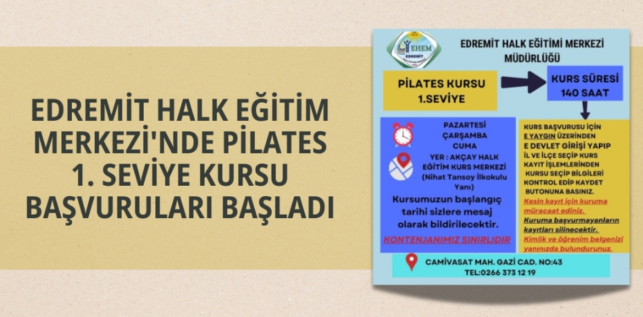 EDREMİT HALK EĞİTİM MERKEZİ'NDE PİLATES 1. SEVİYE KURSU BAŞVURULARI BAŞLADI