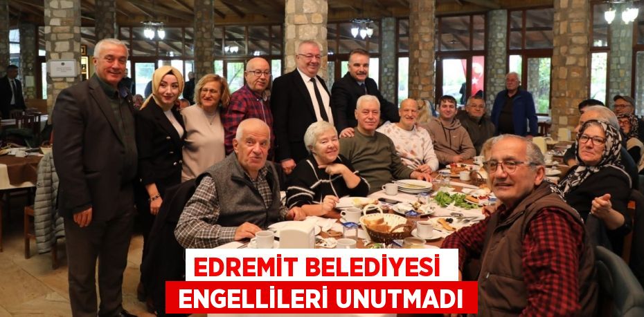 EDREMİT BELEDİYESİ   ENGELLİLERİ UNUTMADI