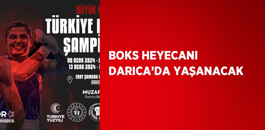 BOKS HEYECANI DARICA’DA YAŞANACAK