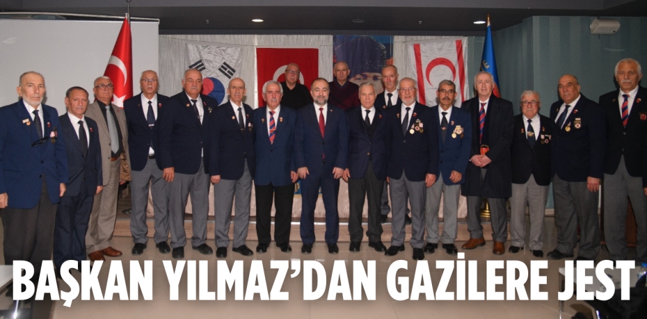 BAŞKAN YILMAZ’DAN GAZİLERE JEST