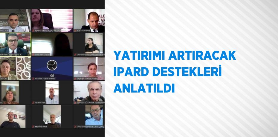 YATIRIMI ARTIRACAK IPARD DESTEKLERİ ANLATILDI