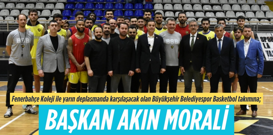 BAŞKAN AKIN MORALİ