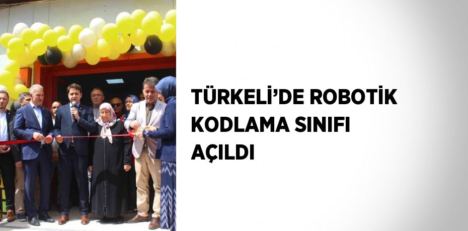 TÜRKELİ’DE ROBOTİK KODLAMA SINIFI AÇILDI