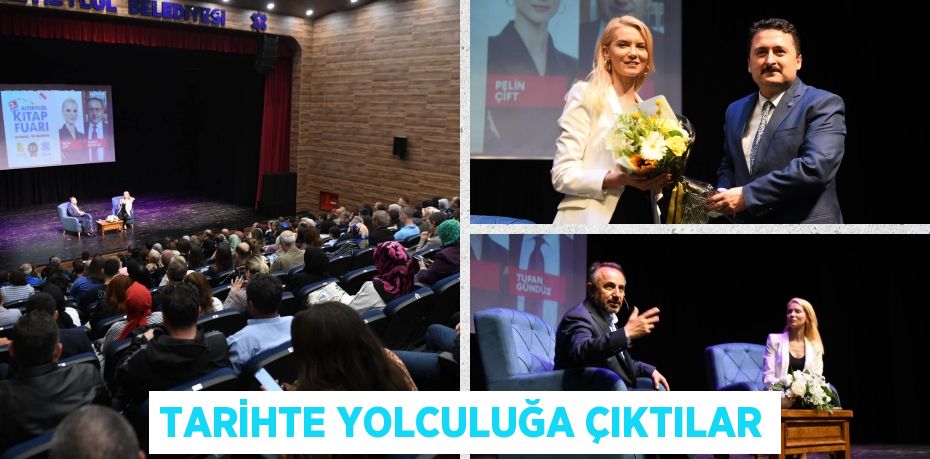 TARİHTE YOLCULUĞA ÇIKTILAR