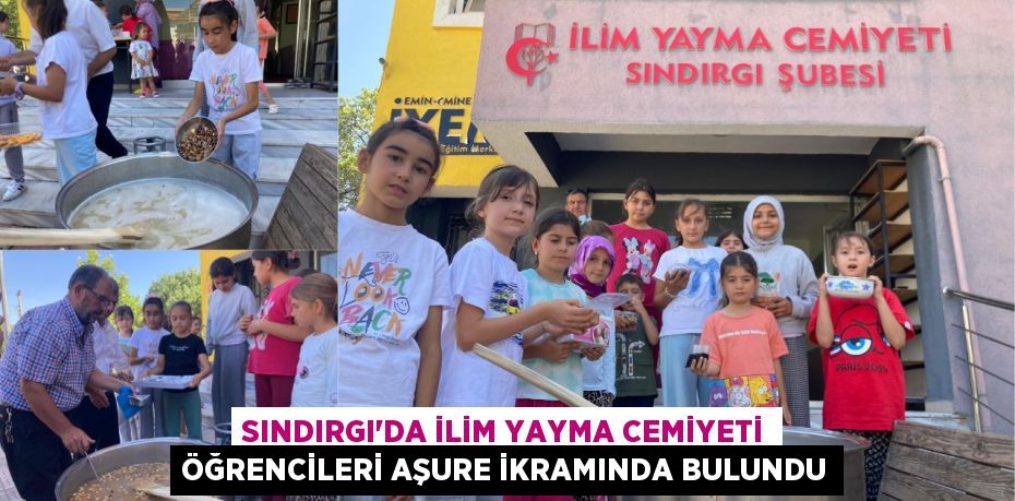 SINDIRGI'DA İLİM YAYMA CEMİYETİ ÖĞRENCİLERİ AŞURE İKRAMINDA BULUNDU