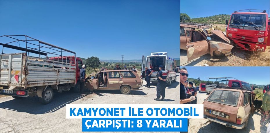 Kamyonet ile otomobil çarpıştı: 8 yaralı