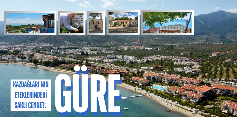 Kazdağları'nın Eteklerindeki Saklı Cennet: Güre