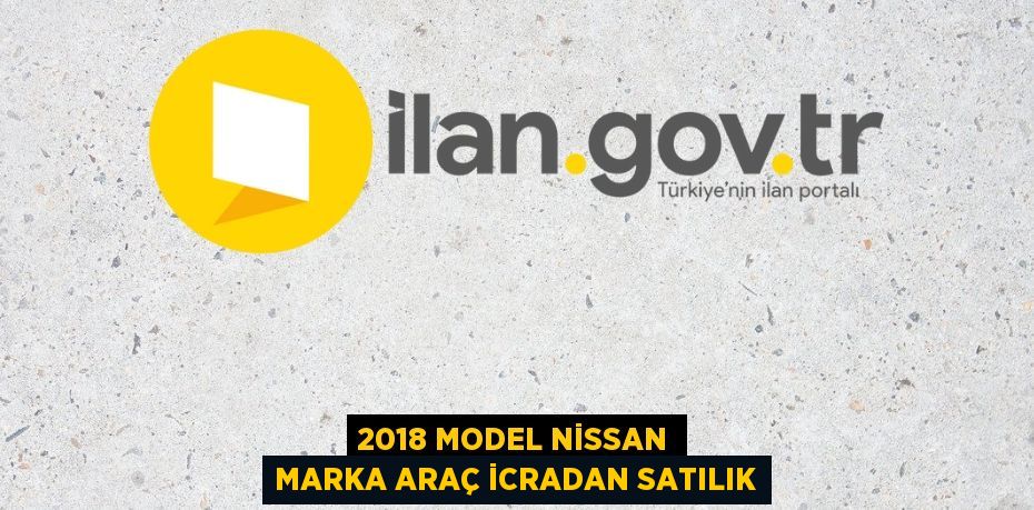 2018 Model Nissan marka araç icradan satılık