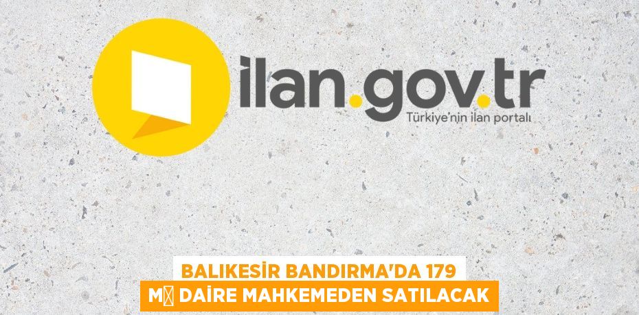 Balıkesir Bandırma'da 179 m² daire mahkemeden satılacak