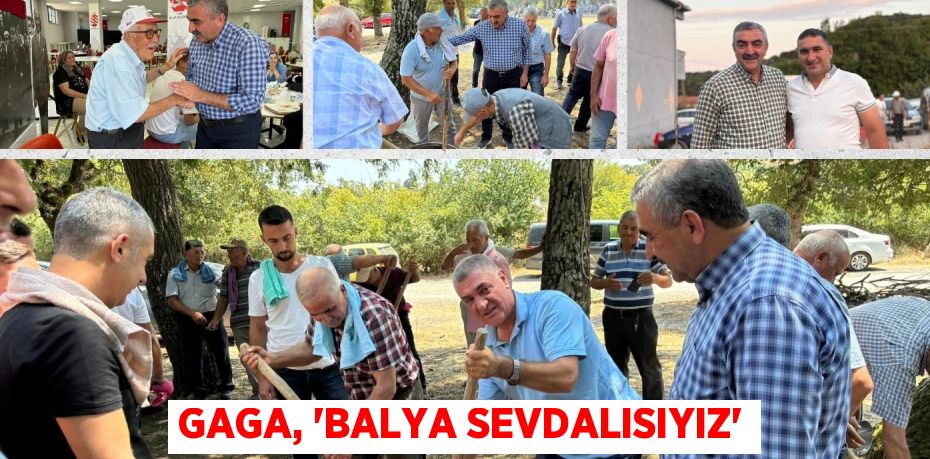 GAGA, “BALYA SEVDALISIYIZ”