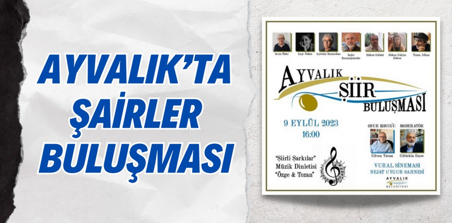 AYVALIK’TA ŞAİRLER BULUŞMASI