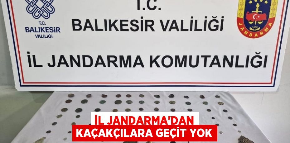 İL JANDARMA’DAN KAÇAKÇILARA GEÇİT YOK