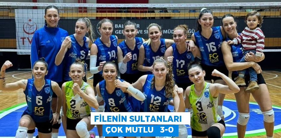 FİLENİN SULTANLARI   ÇOK MUTLU   3-0