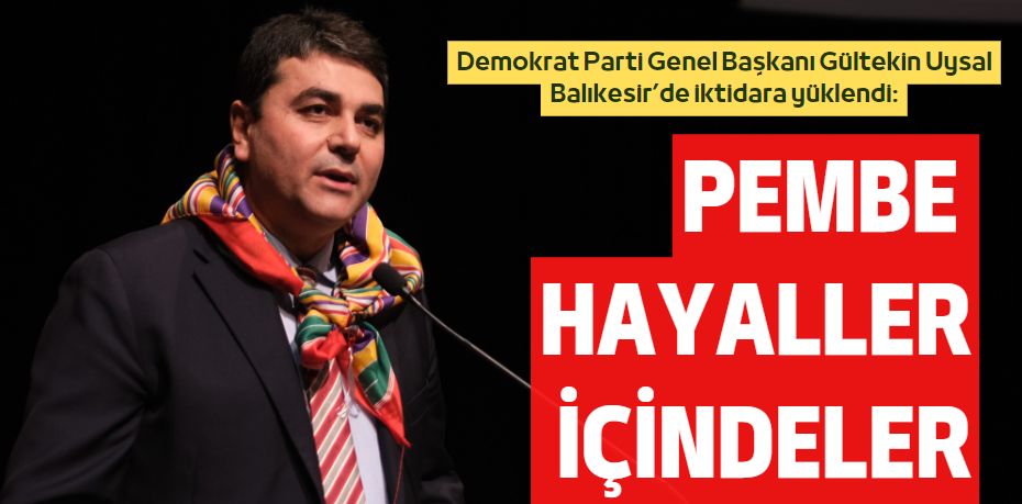 PEMBE HAYALLER İÇİNDELER