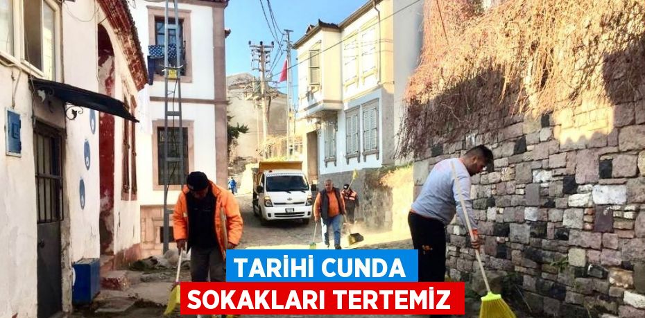 TARİHİ CUNDA SOKAKLARI TERTEMİZ