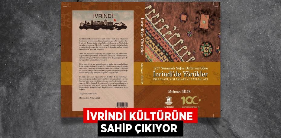 İVRİNDİ KÜLTÜRÜNE SAHİP ÇIKIYOR