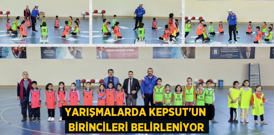 YARIŞMALARDA KEPSUT’UN BİRİNCİLERİ BELİRLENİYOR