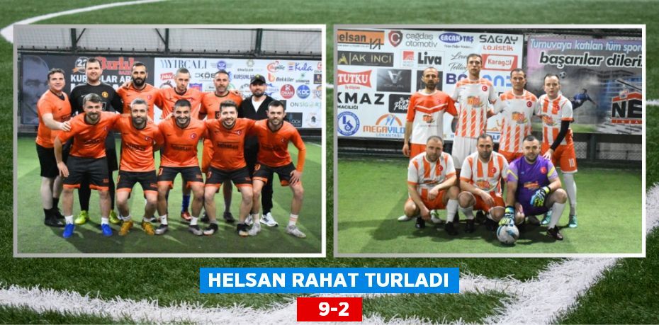 HELSAN RAHAT TURLADI    9-2