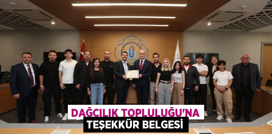 DAĞCILIK TOPLULUĞU’NA TEŞEKKÜR BELGESİ