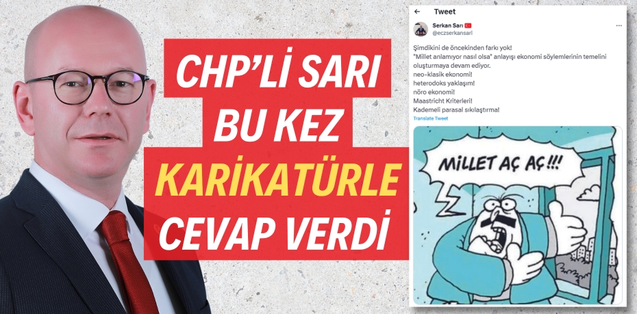 CHP’li Sarı bu kez  karikatürle cevap verdi