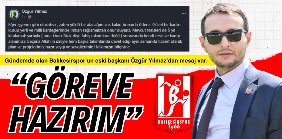 “GÖREVE HAZIRIM”