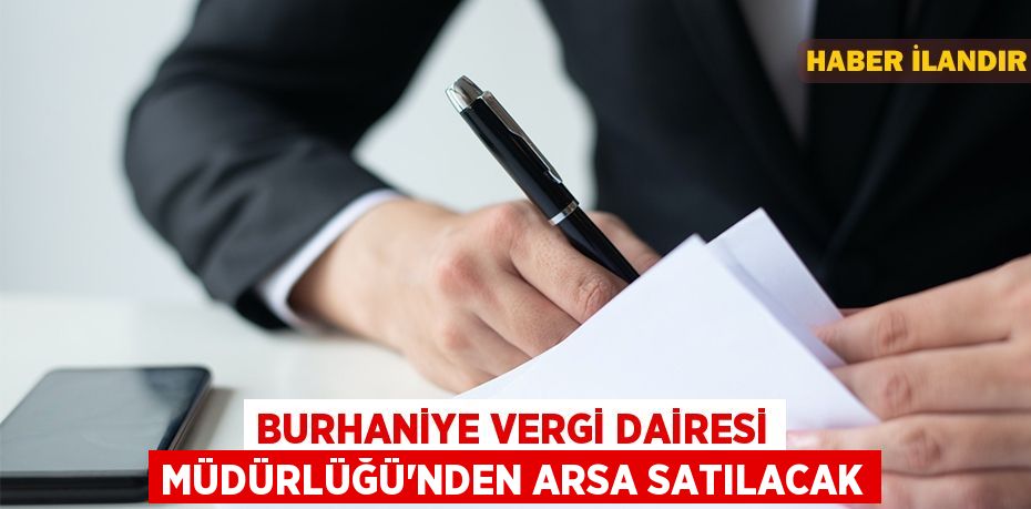 Burhaniye Vergi Dairesi Müdürlüğü'nden arsa satılacak