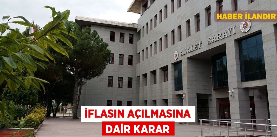 İflasın açılmasına dair karar