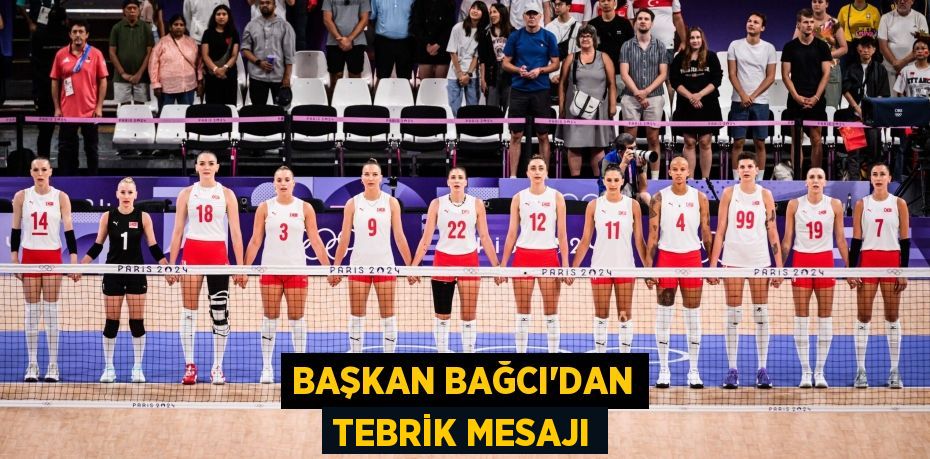 BAŞKAN BAĞCI’DAN TEBRİK MESAJI