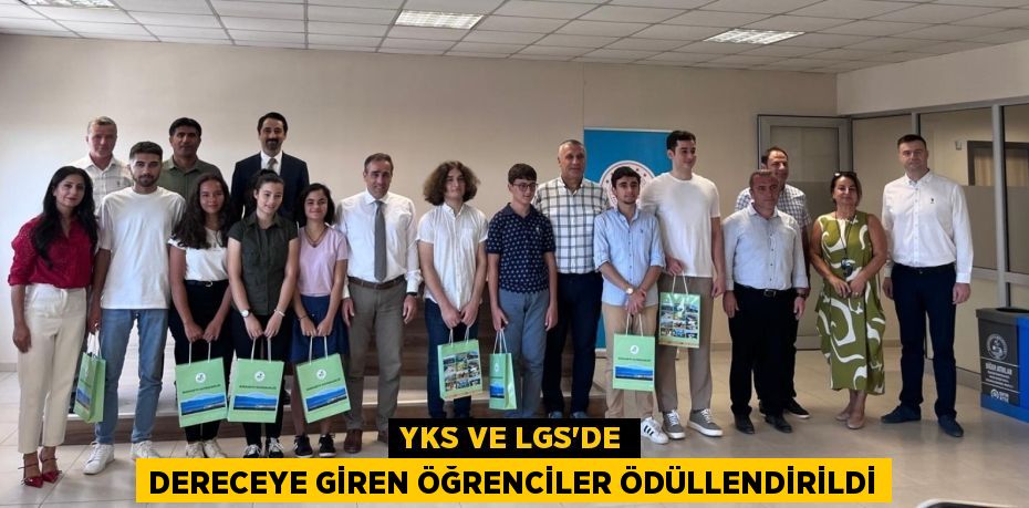 YKS VE LGS’DE DERECEYE GİREN ÖĞRENCİLER ÖDÜLLENDİRİLDİ