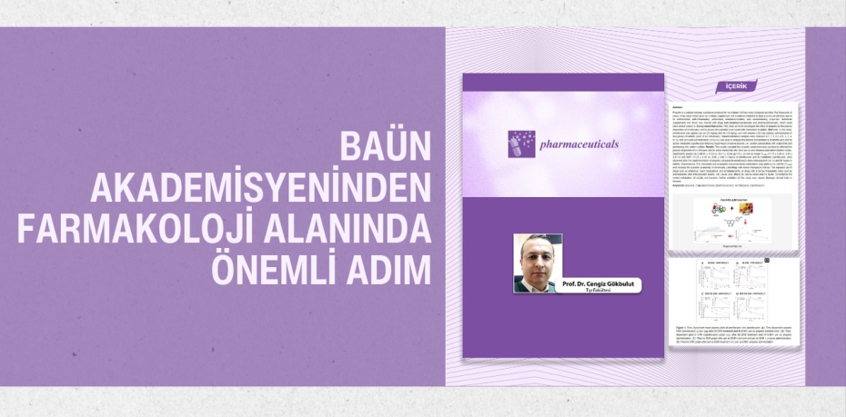BAÜN Akademisyeninden Farmakoloji Alanında Önemli Adım