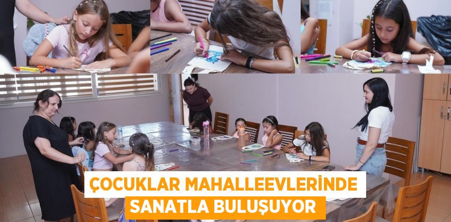 Çocuklar Mahalleevlerinde Sanatla Buluşuyor