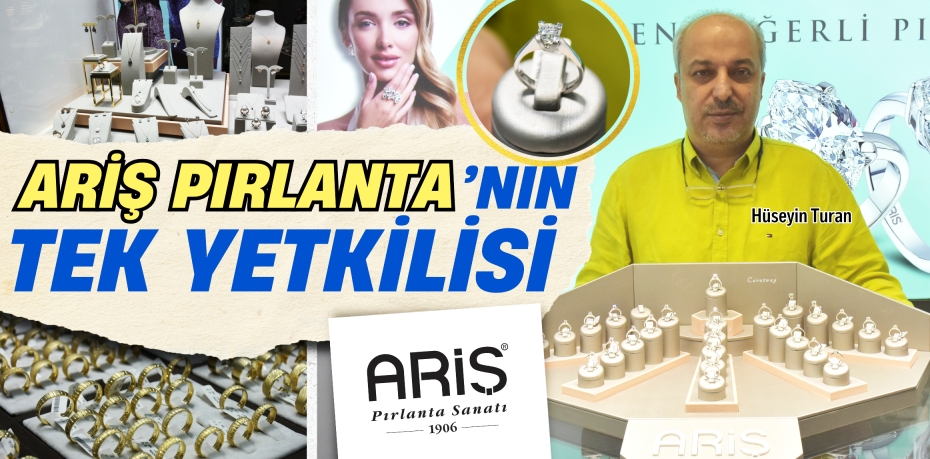 ARİŞ PIRLANTA’NIN  TEK YETKİLİSİ