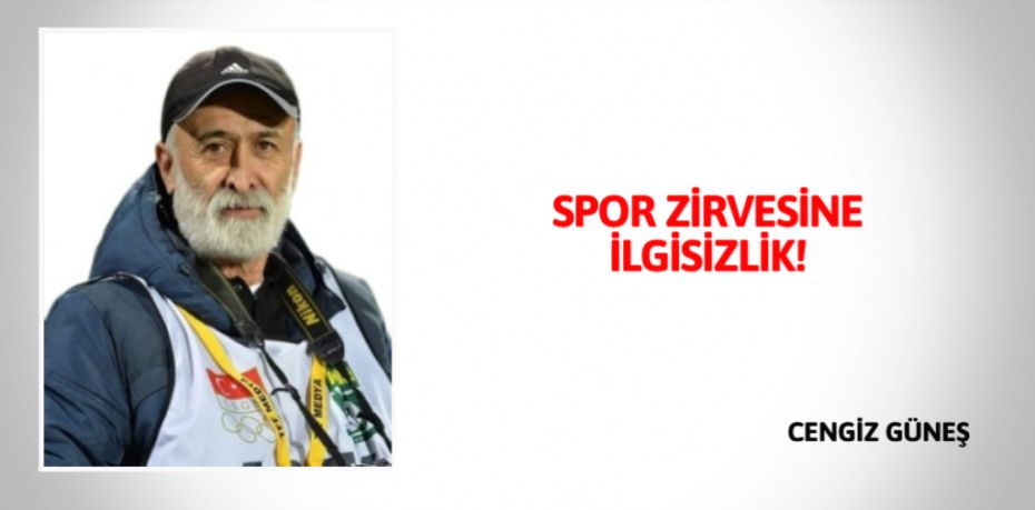 SPOR ZİRVESİNE İLGİSİZLİK!