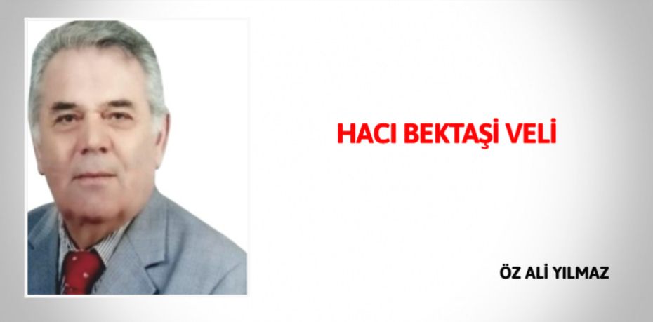 HACI BEKTAŞİ VELİ