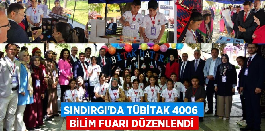 SINDIRGI’DA TÜBİTAK 4006 BİLİM FUARI DÜZENLENDİ