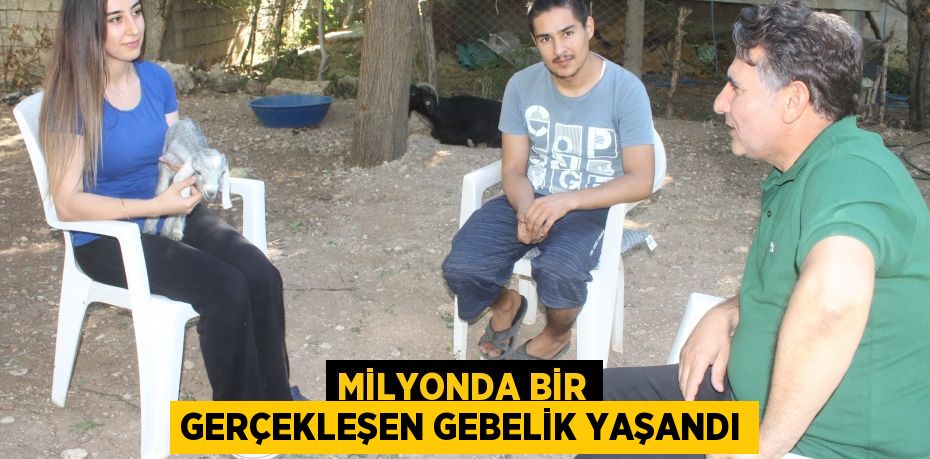 Milyonda bir gerçekleşen gebelik yaşandı