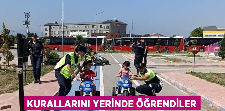 KURALLARINI YERİNDE ÖĞRENDİLER