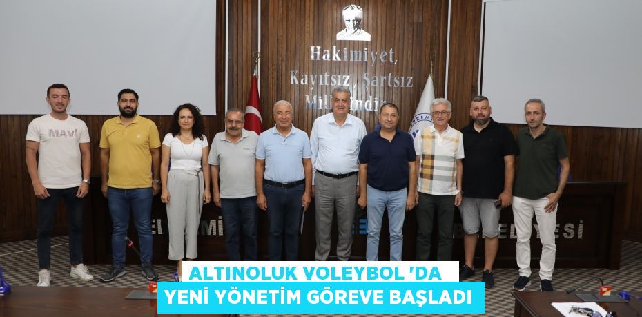 Altınoluk Voleybol ‘da  yeni yönetim göreve başladı