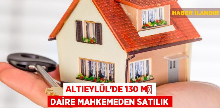 Altıeylül'de 130 m² daire mahkemeden satılık