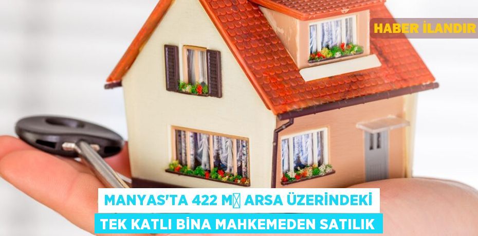 Manyas'ta 422 m² arsa üzerindeki tek katlı bina mahkemeden satılık