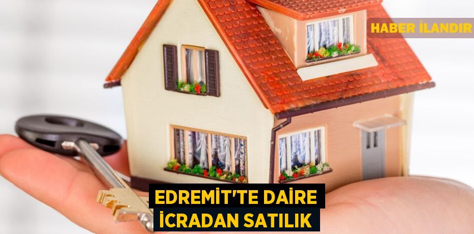 Edremit'te daire icradan satılık