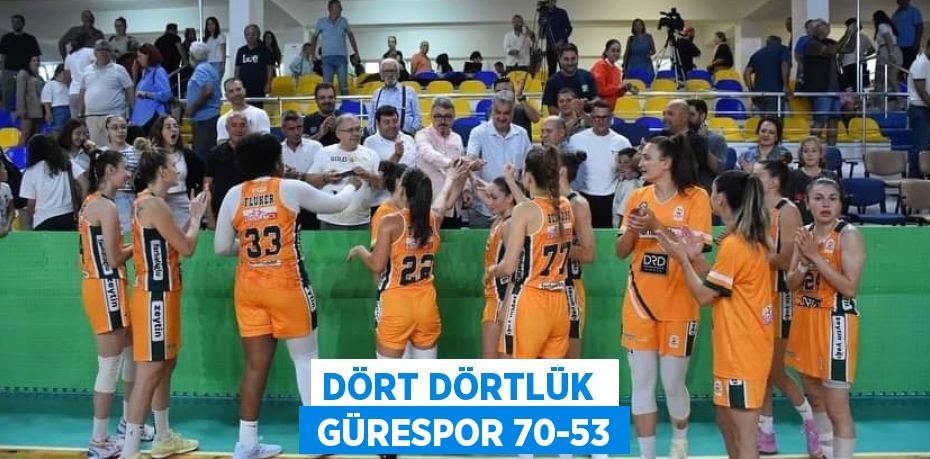 DÖRT DÖRTLÜK   GÜRESPOR 70-53