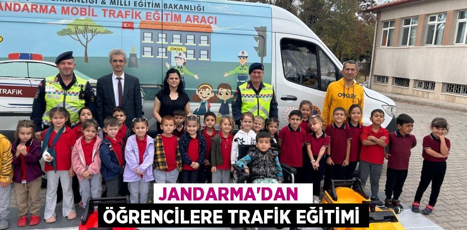 Jandarma'dan  öğrencilere trafik eğitimi