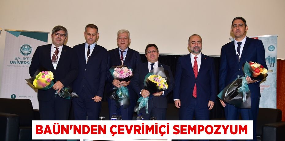 BAÜN’NDEN ÇEVRİMİÇİ SEMPOZYUM