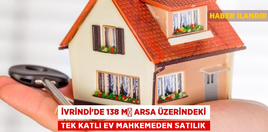 İvrindi'de 138 m² arsa üzerindeki tek katlı ev mahkemeden satılık