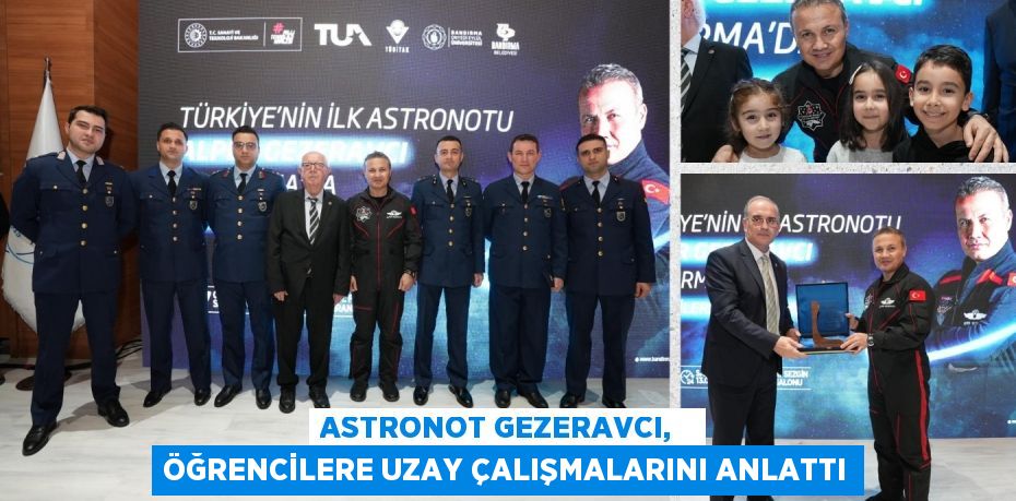 ASTRONOT GEZERAVCI,   ÖĞRENCİLERE UZAY ÇALIŞMALARINI ANLATTI