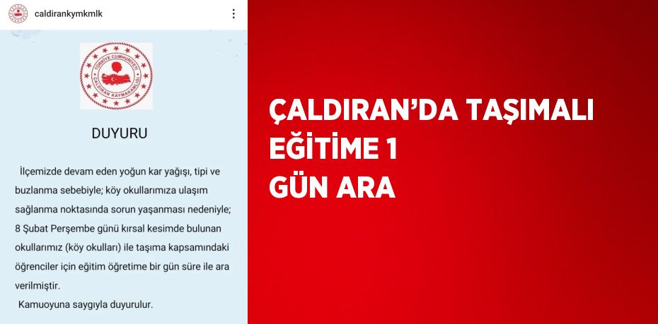 ÇALDIRAN’DA TAŞIMALI EĞİTİME 1 GÜN ARA