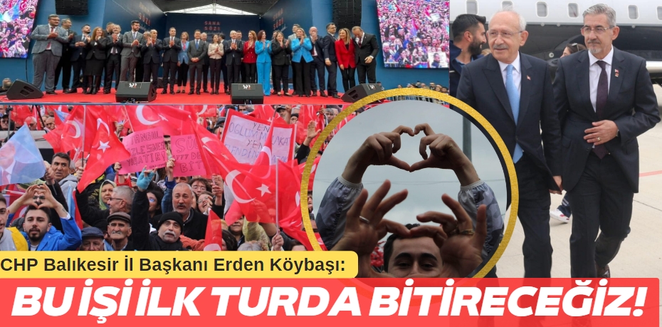 BU İŞİ İLK TURDA  BİTİRECEĞİZ!