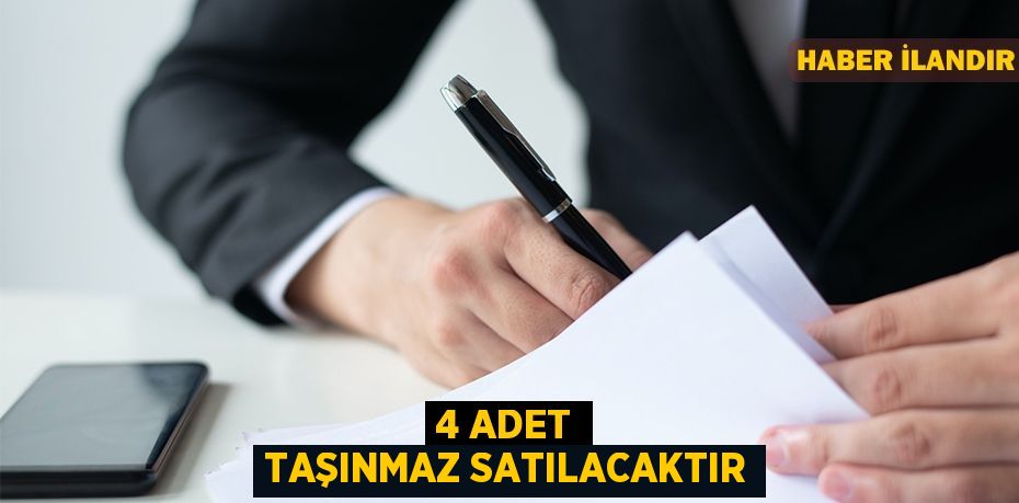 4 adet taşınmaz satılacaktır