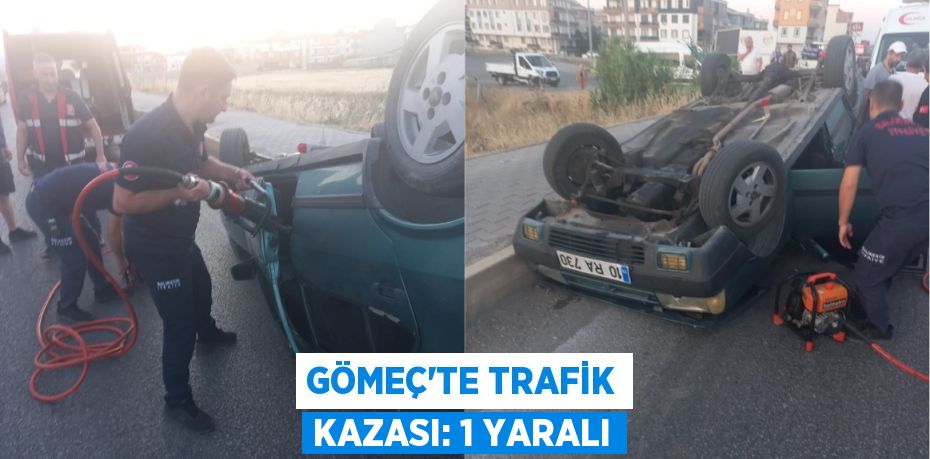Gömeç’te trafik kazası: 1 yaralı